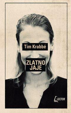 Zlatno jaje by Tim Krabbé