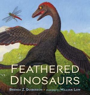 Feathered Dinosaurs by Brenda Z. Guiberson