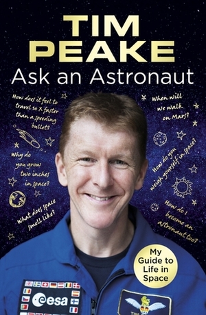 Ask an Astronaut by Tim Peake