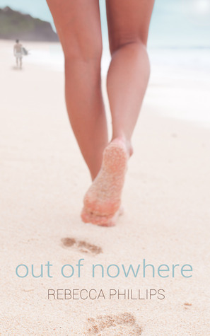 Out of Nowhere by Rebecca Phillips