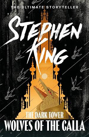 Wolves of the Calla by Stephen King