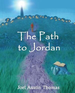 The Path to Jordan by 