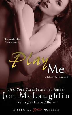 Play Me by Diane Alberts