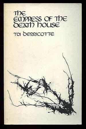 The Empress Of The Death House by Toi Derricotte