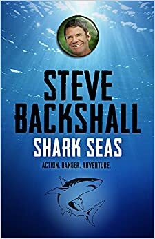 Shark Seas (The Falcon Chronicles #4) by Steve Backshall