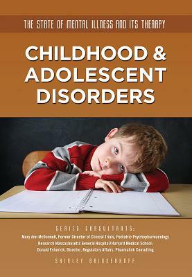 Childhood & Adolescent Disorders by Shirley Brinkerhoff