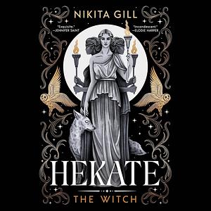 Hekate by Nikita Gill