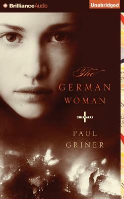 The German Woman by Paul Griner