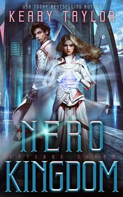 Nero Kingdom: A Space Fantasy Romance by Keary Taylor