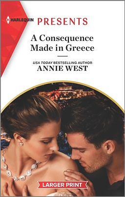 A Consequence Made in Greece by Annie West