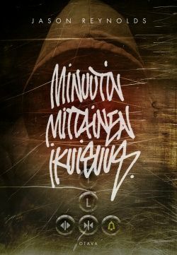 Minuutin mittainen ikuisuus by Jason Reynolds