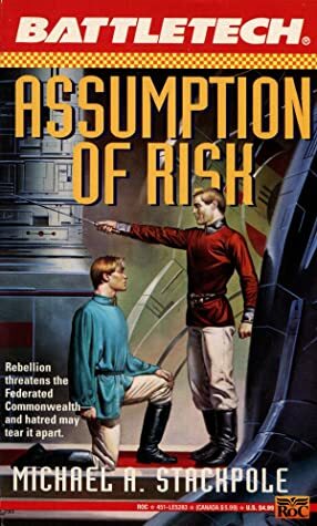 Assumption of Risk by Michael A. Stackpole