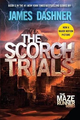 The Scorch Trials by James Dashner