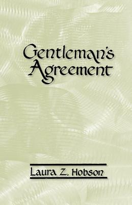 Gentleman's Agreement by Laura Z. Hobson