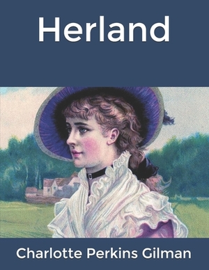 Herland by Charlotte Perkins Gilman