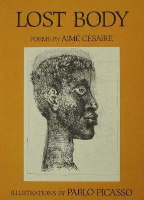 Lost Body (Corps Perdu) by Aimé Césaire