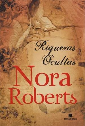 Riquezas Ocultas by Nora Roberts