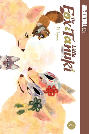 The Fox & Little Tanuki, Vol. 6 by Mi Tagawa