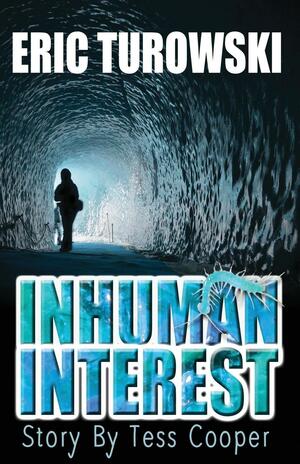 Inhuman Interest by Eric Turowski