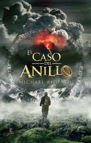 El caso del anillo by Michael Ridpath