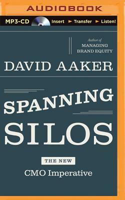 Spanning Silos by David Aaker