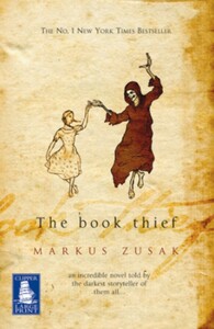 The Book Thief by Markus Zusak