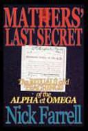 Mathers' Last Secret: The Rituals and Teachings of the Alpha Et Omega by Nick Farrell