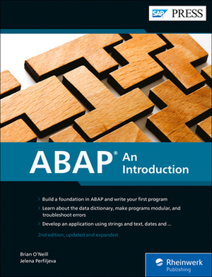 ABAP: An Introduction by Jelena Perfiljeva, Brian O'Neill
