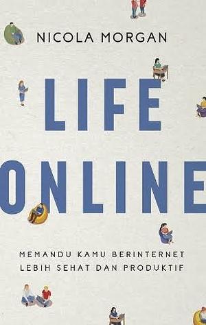 Life Online by Nicola Morgan