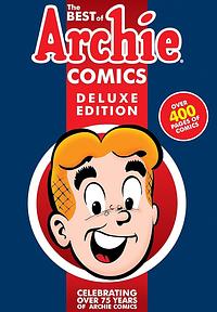 The Best of Archie Comics, Volume 1 by Bob Bolling, Dave Manak, Stan Goldberg, Archie Comics, Al Hartley, Paul Castiglia, Jeff Shultz, Joe Rubinstein, Rich Koslowski, Joe Edwards, Vic Bloom, Fernando Ruiz, Dan DeCarlo Jr., Bill Golliher, Rick Burchett, Norm Breyfogle, Kathleen Webb, Bill Yoshida, George Frese, Rex Lindsey, Dick Malmgren, Dan Parent, Jon D'Agostino, Rudy Lapick, Rod Ollerenshaw, Jack Morelli, Bill Woggon, Barry Grossman, Bob Montana, Joe Morciglio, George Gladir, Hy Eisman, Harry Lucey, Frank Doyle, Mike Esposito, Michael Gallagher, Terry Austin, John Workman, Glenn Whitmore, Michael E. Uslan, Bob Smith, Samm Schwartz, Al Fagaly, Dan DeCarlo, J. Torres, Jason Jensen