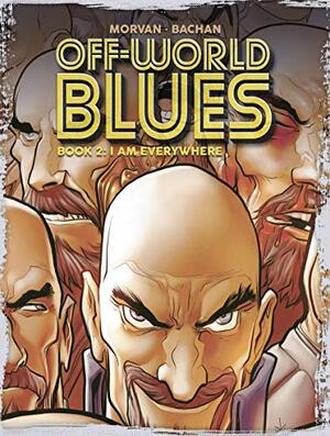 Off-World Blues Vol. 2 by Jean-David Morvan