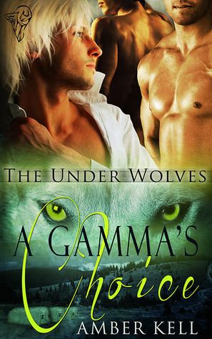 A Gamma's Choice by Amber Kell