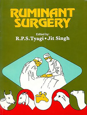 Ruminant Surgery by R. P. S. Tyagi, Jit Singh