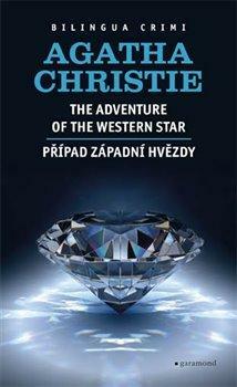 The adventure of the western star/Případ západní hvězdy by Agatha Christie