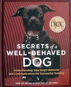 Secrets of a Well Behaved Dog by Rodale Press