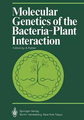 Molecular Genetics of the Bacteria-Plant Interaction by 