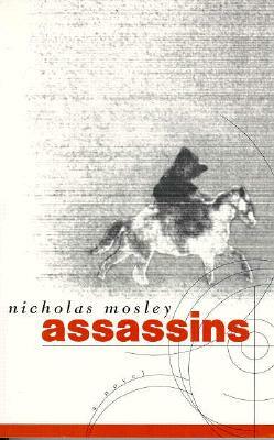 Assassins by Nicholas Mosley