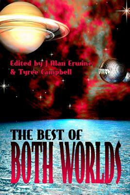The Best of Both Worlds Vol. 1 by Tyree Campbell