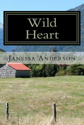 Wild Heart by Janessa Anderson