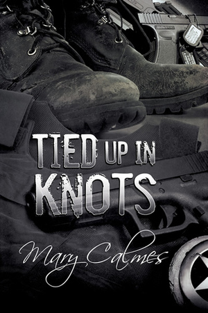 Tied Up in Knots by Mary Calmes