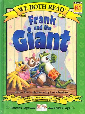 Frank and the Giant by Larry Reinhart, Dev Ross