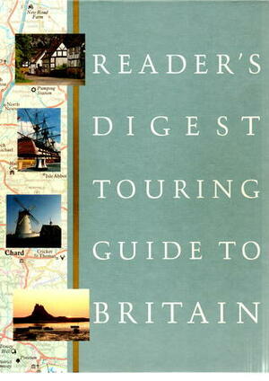 Reader's Digest Touring Guide to Britain by John Palmer