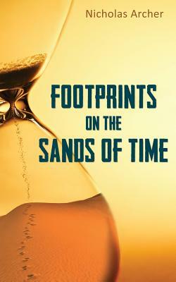 Footprints on the Sands of Time by Nicholas Archer