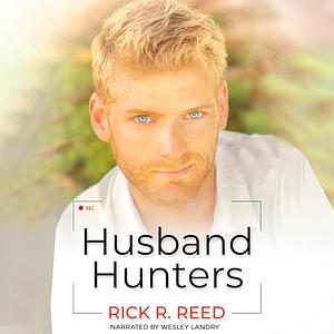 Husband Hunters by Rick R. Reed