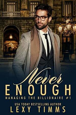 Never Enough by Lexy Timms