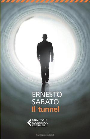 Il tunnel by Ernesto Sabato