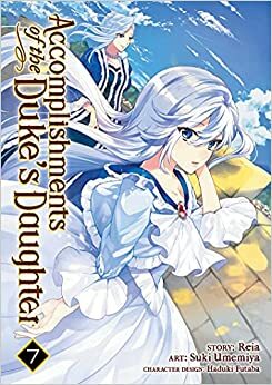 Accomplishments of a Duke's Daughter by Reia