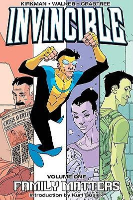 Invincible, Vol. 1: Family Matters by Robert Kirkman