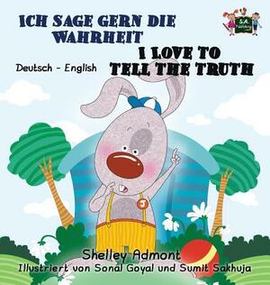 Ich sage gern die Wahrheit I Love to Tell the Truth: German English Bilingual Edition by Kidkiddos Books, Shelley Admont