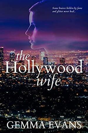 The Hollywood Wife by Gemma Evans